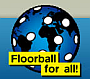 Floorball for all